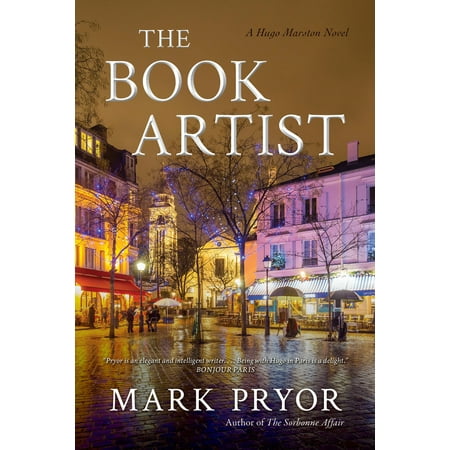The Book Artist : A Hugo Marston Novel (Hugo Award For Best Novel)