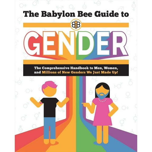 Pre-Owned The Babylon Bee Guide to Gender (Paperback) 1684514533 9781684514533