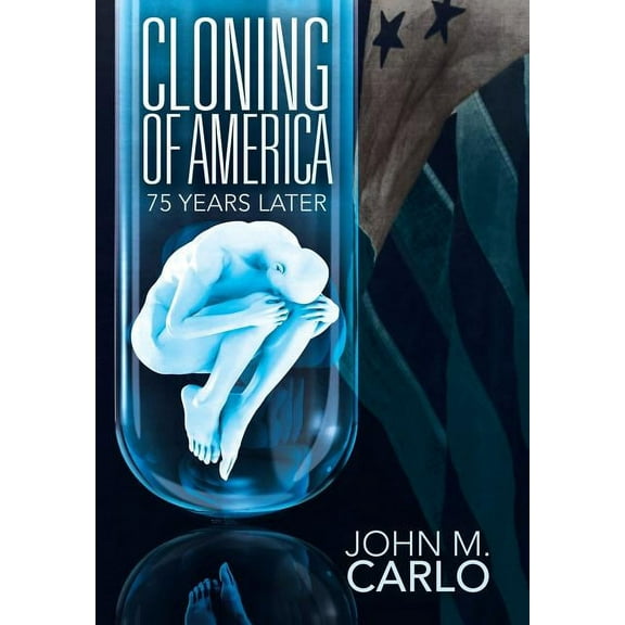 Cloning of America (Hardcover)