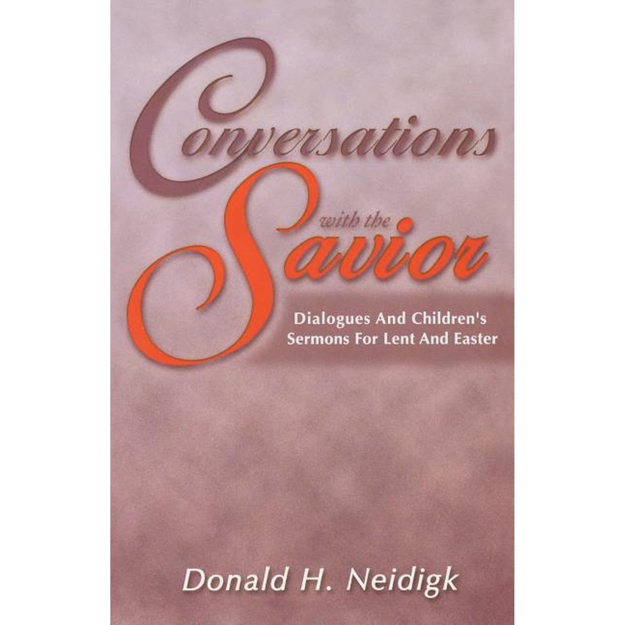 Conversations with the Savior (Paperback)
