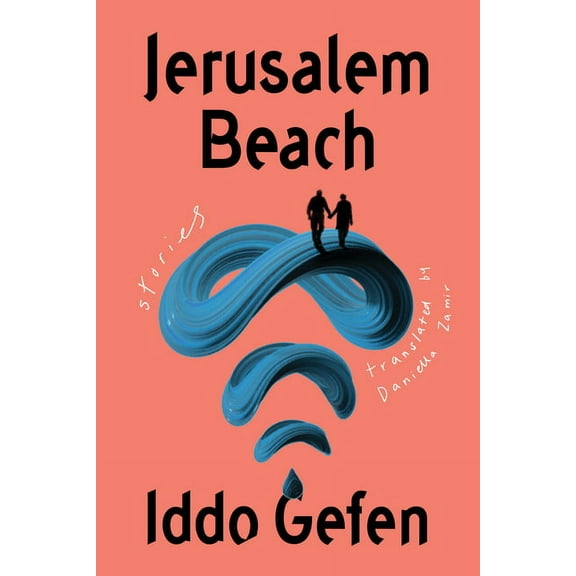 Jerusalem Beach: Stories, (Hardcover)