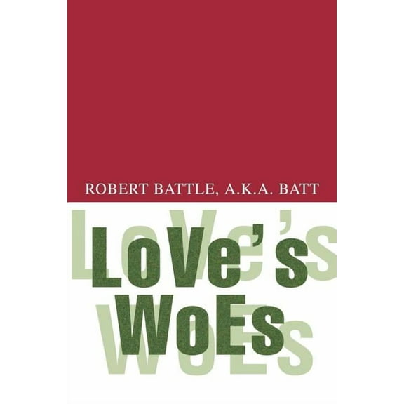 Love's Woes, (Paperback)