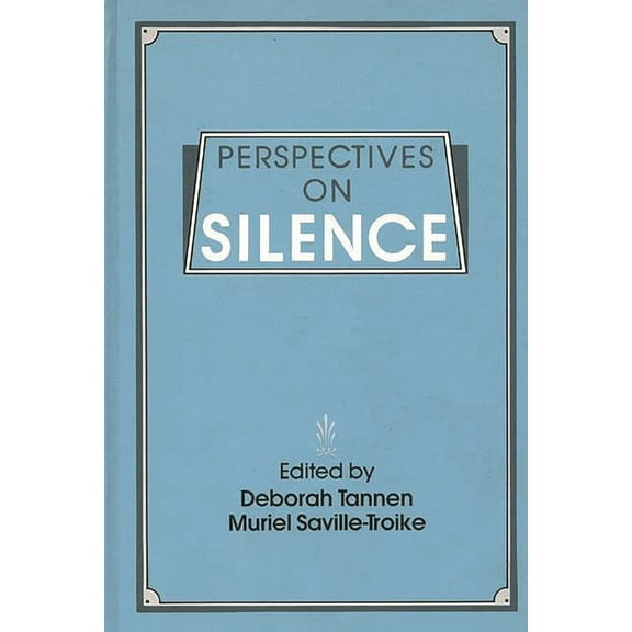 Perspectives on Silence, (Hardcover)