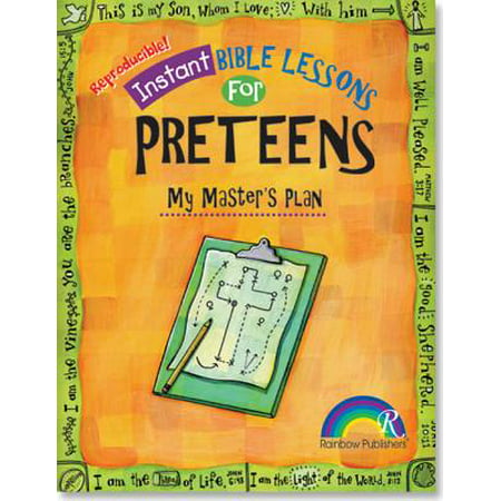 Instant Bible Lessons: My Master's Plan : Preteens