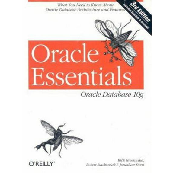 Pre-Owned Oracle Essentials, 3e: Oracle Database 10g (Paperback) 0596005857 9780596005856