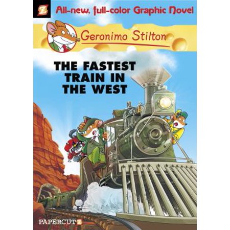 Geronimo Stilton 13: The Fastest Train in the West