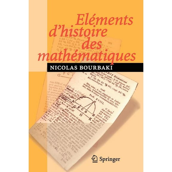 Eléments d'Histoire Des Mathématiques, (Paperback)
