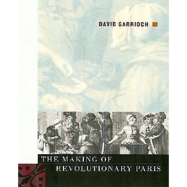 La Fabrication de Paris Révolutionnaire