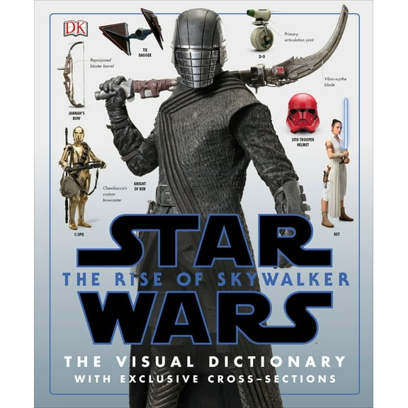 Pre-Owned Star Wars the Rise of Skywalker the Visual Dictionary: With Exclusive Cross-Sections (Hardcover) 1465479031 9781465479037