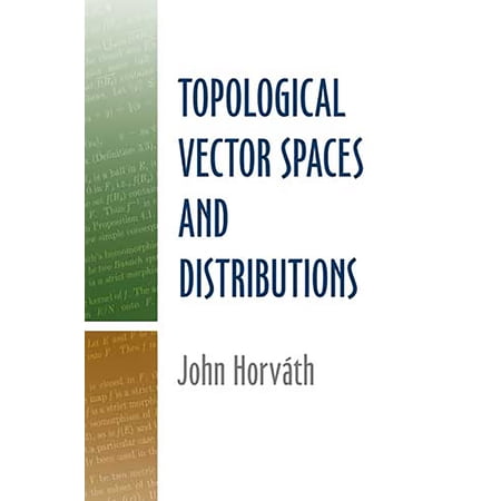 Dover Books on Mathematics Topological Vector Spaces and Distributions, (Paperback)