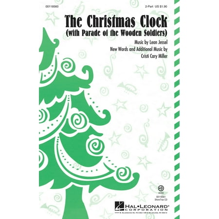 Cristi Cary Miller - Hal Leonard The Christmas Clock (with Parade of the Wooden Soldiers) 2-Part composed by Cristi Cary Miller