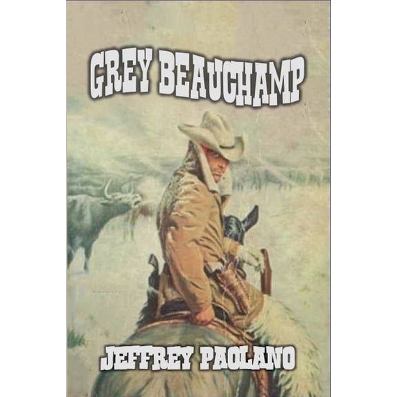 Grey Beauchamp, (Paperback)
