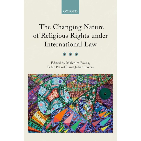 Changing Nature of Religious Rights Under International Law, (Hardcover)
