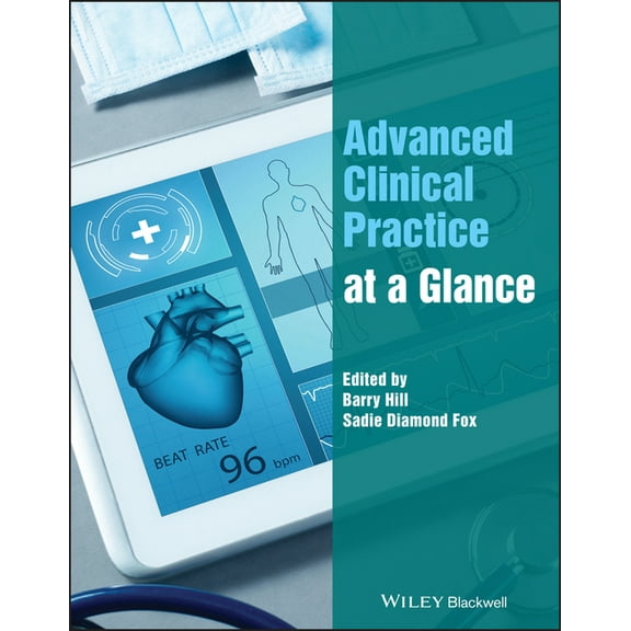 At a Glance (Nursing and Healthcare) Advanced Clinical Practice at a Glance, (Paperback)