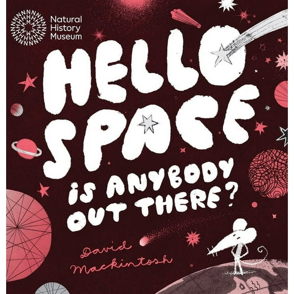 Hello Space: Is Anybody Out There?, (Paperback)