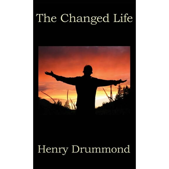 The Changed Life: Reflections on Transformation and Spiritual Development, (Hardcover)