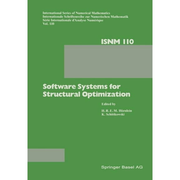 International Numerical Mathematics Software Systems for Structural Optimization, Book 110, (Paperback)