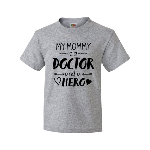 Inktastic My Mommy is a Doctor and a Hero Youth T-Shirt