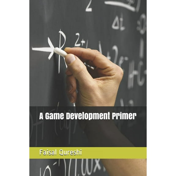A Game Development Primer (Paperback)