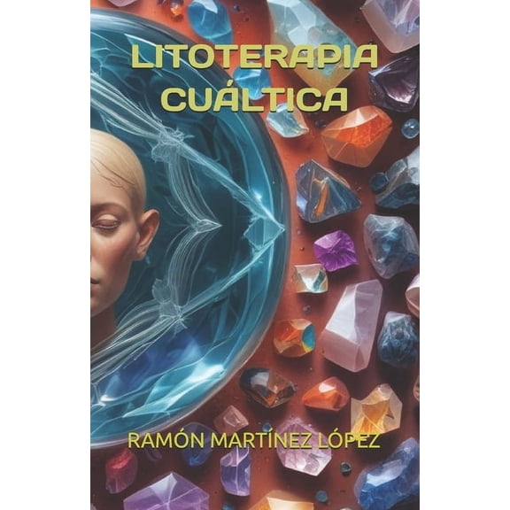 Litoterapia Cuáltica, (Paperback)