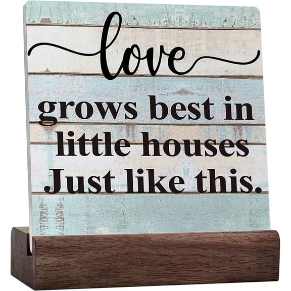 Love Grows Best In Little Houses Just Like This Ceramic Table Sign Desk Decor, Love Quote Sign For Home Shelf Table Decoration