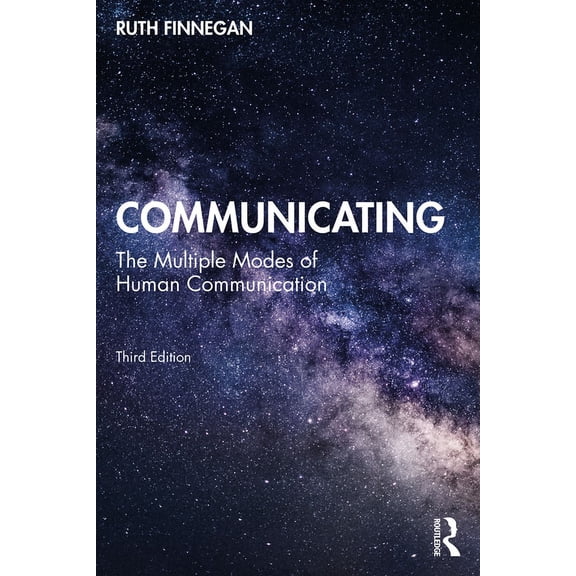 Communicating: The Multiple Modes of Human Communication, (Paperback)