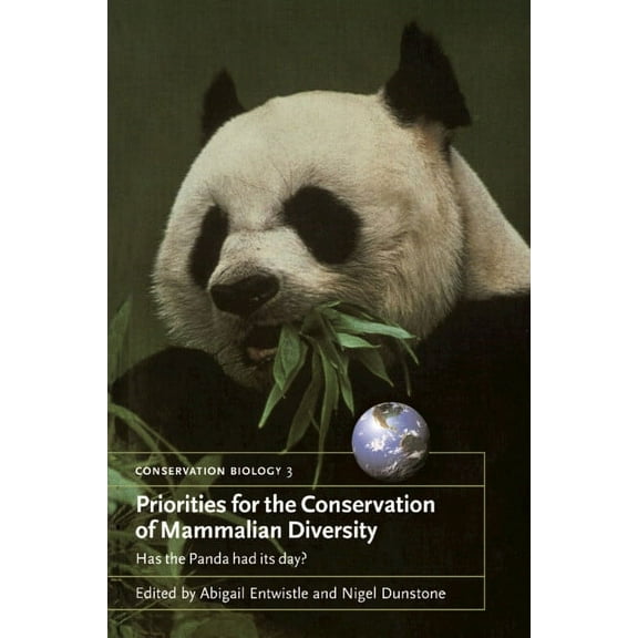 Conservation Biology Priorities for the Conservation of Mammalian Diversity, Book 3, (Hardcover)