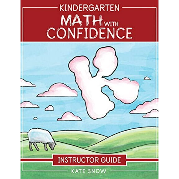 Pre-Owned Kindergarten Math With Confidence Instructor Guide: 0 Paperback