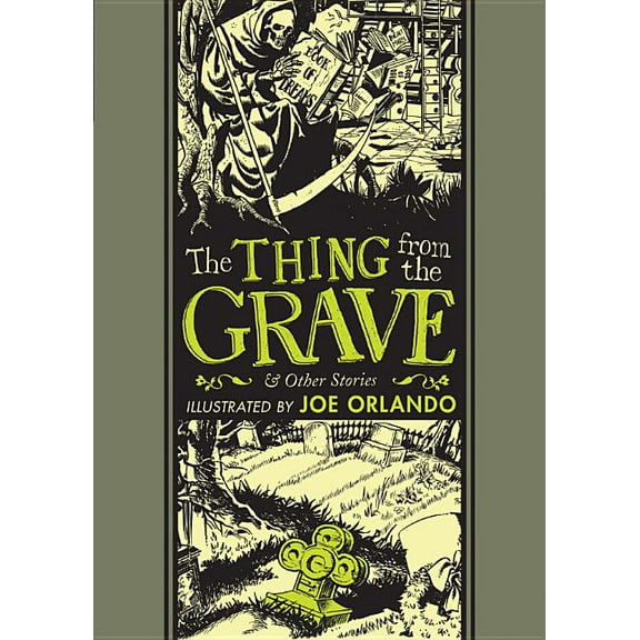 EC Comics Library: The Thing from the Grave and Other Stories (Hardcover)