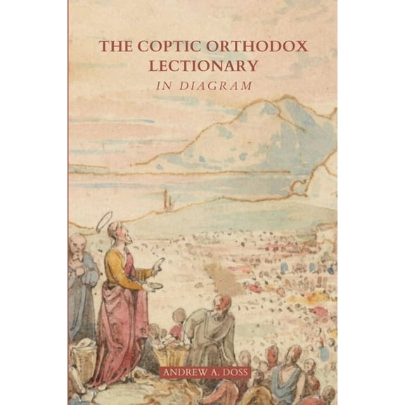 The Coptic Orthodox Lectionary In Diagram, (Paperback)