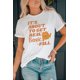 thumbnail image 2 of ABPHQTO Camiseta estampada blanca de manga corta It's About To Get Real Basic-Fall para mujer, 2 of 5