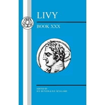 Latin Texts Livy: Book XXX, (Paperback)