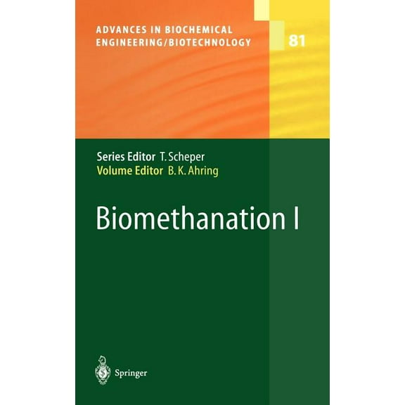 Advances in Biochemical Engineering & Biomethanation I, Book 81, (Hardcover)