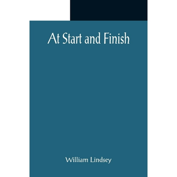 At Start and Finish, (Paperback)
