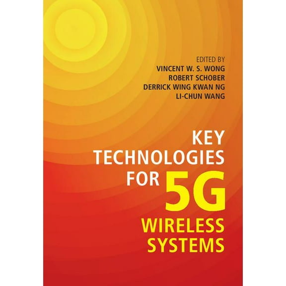 Key Technologies for 5g Wireless Systems, (Hardcover)