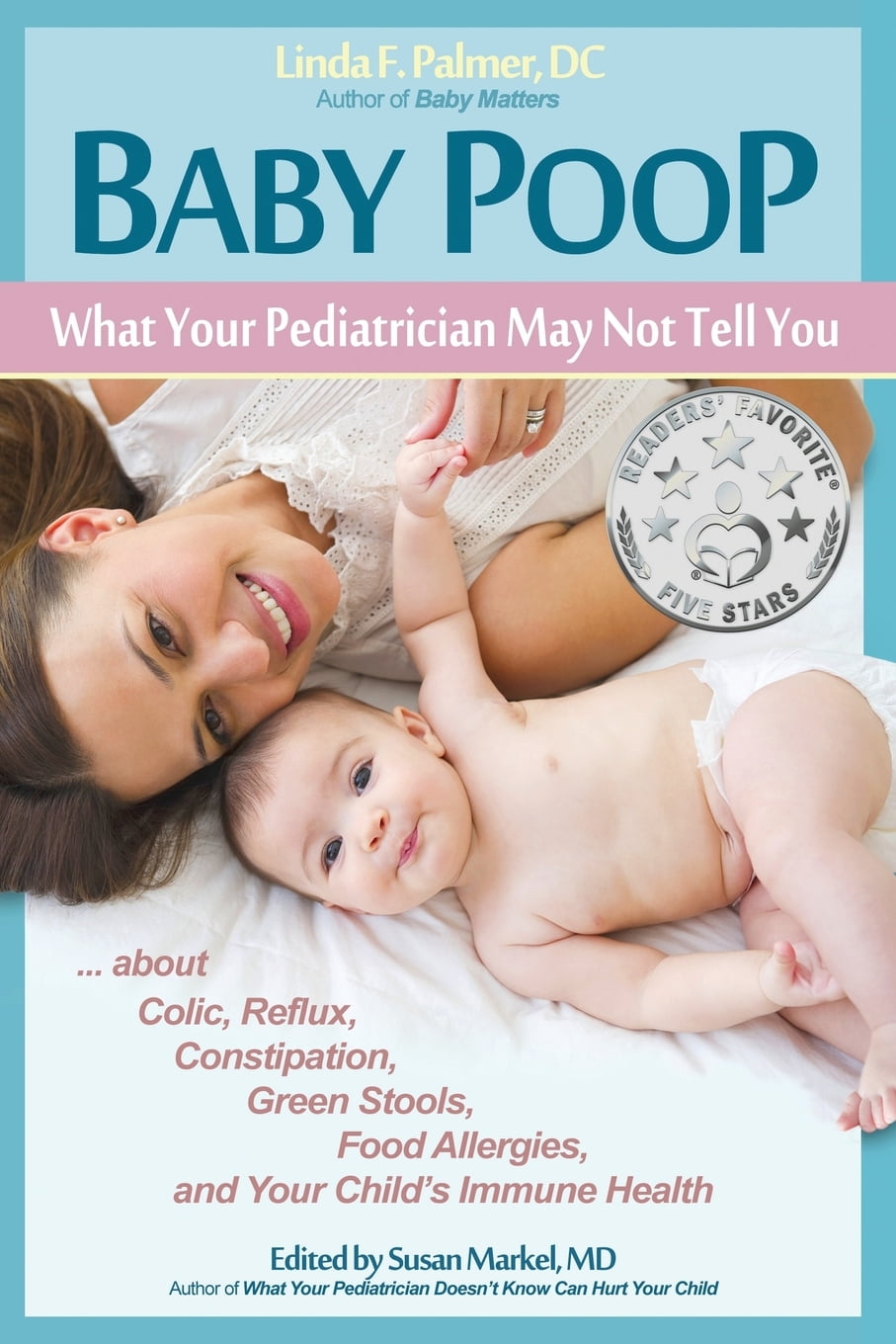 Baby Poop What Your Pediatrician May Not Tell Youabout Colic