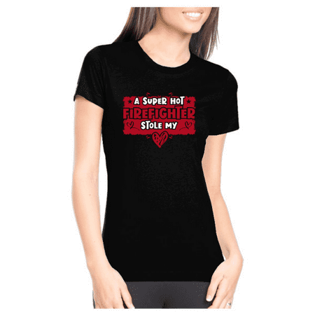 A Super Hot Firefighter Stole My Heart Cute Love Valentine's Day Womens Premium Graphic T-Shirt