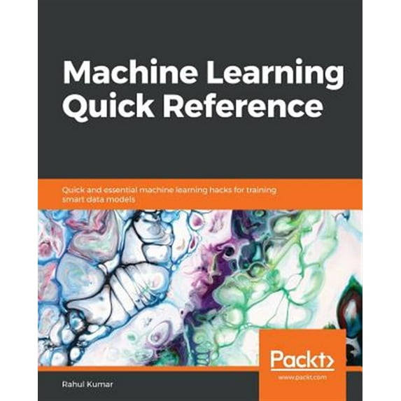 Pre-Owned Machine Learning Quick Reference (Paperback)