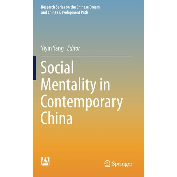 Research the Chinese Dream and China&apo Social Mentality in Contemporary China, (Hardcover)