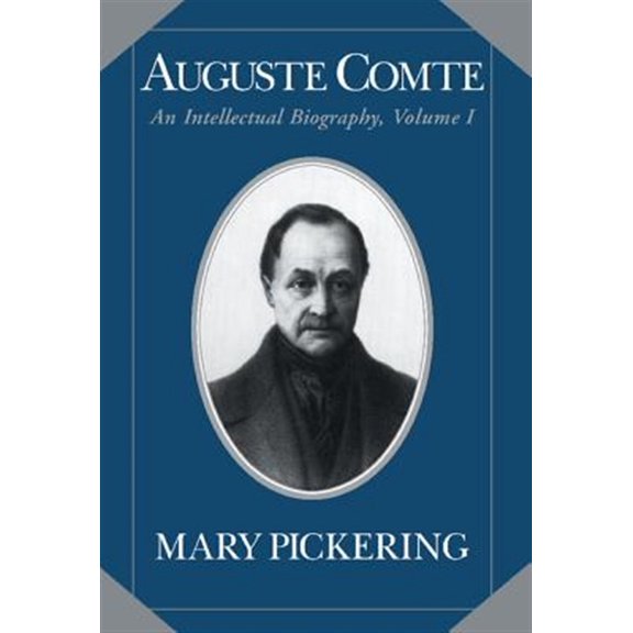 Pre-Owned Auguste Comte Intellectual Biography Auguste Comte, (Hardcover)