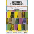 thumbnail image 1 of IDENTIDADES Y PATRIMONIOS. ENCRUCIJADAS ENTRE LO MATERIAL Y LO INTANGIBLE. DISTRIBUCIONES FONTAMARA ALEJANDRO MARTINEZ DE LA ROSA, 1 of 2
