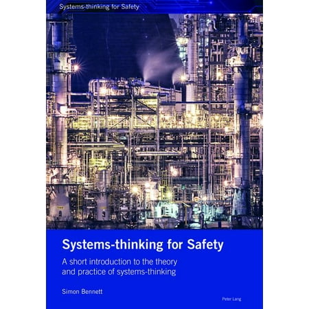 UPC: 9781788743778 | Systems Thinking for Safety: Systems-thinking for Safety: A short introduction to the theory and practice of systems-thinking. (Paperback)