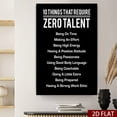 thumbnail image 5 of 10 Things That Require Zero Talent - Motivational Wall Art Print  Inspirational Quote Decor for Home, Office, Or Gym  Leadership And Encouragement Gift, 5 of 6