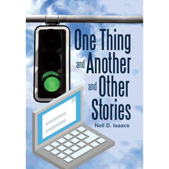 One Thing and Another and Other Stories