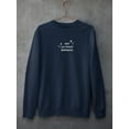 thumbnail image 3 of Not Planning To Shower Sweatshirt Men -Smartprints Designs, Male Large, 3 of 4