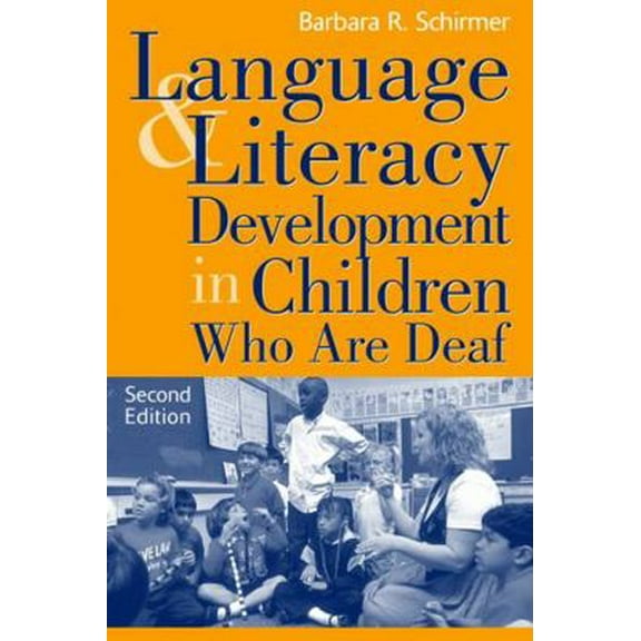 Pre-Owned Language and Literacy Development in Children Who Are Deaf (Paperback) 0205314937 9780205314935