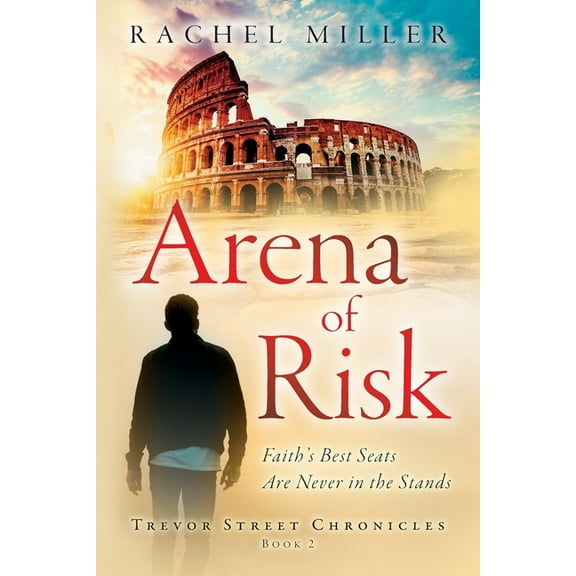 Trevor Street Chronicles Arena of Risk, Book 2, (Paperback)