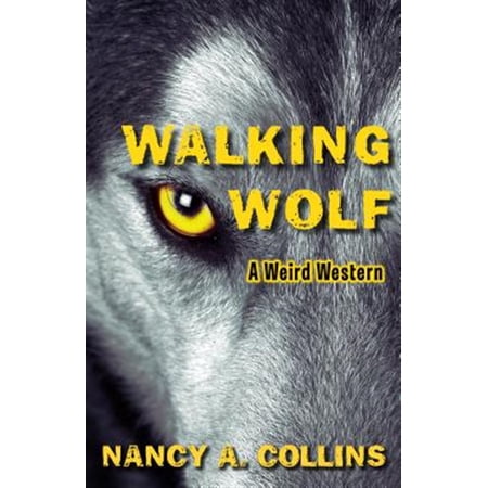 Pre-Owned Walking Wolf: A Weird Western (Paperback)