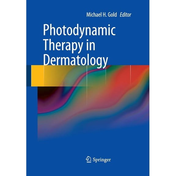 Photodynamic Therapy in Dermatology, (Paperback)