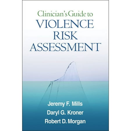 UPC: 9781606239841 | Clinician s Guide to Violence Risk Assessment (Hardcover)